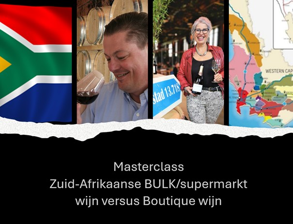 Masterclass ZA BULK - supermarkwijn versus Boutique wijn